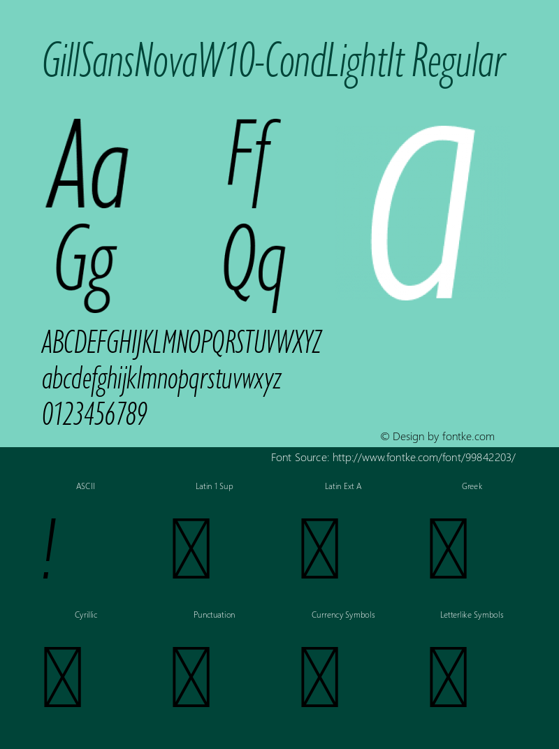 Gill Sans Nova W10 Cn Light It Version 1.00 Font Sample