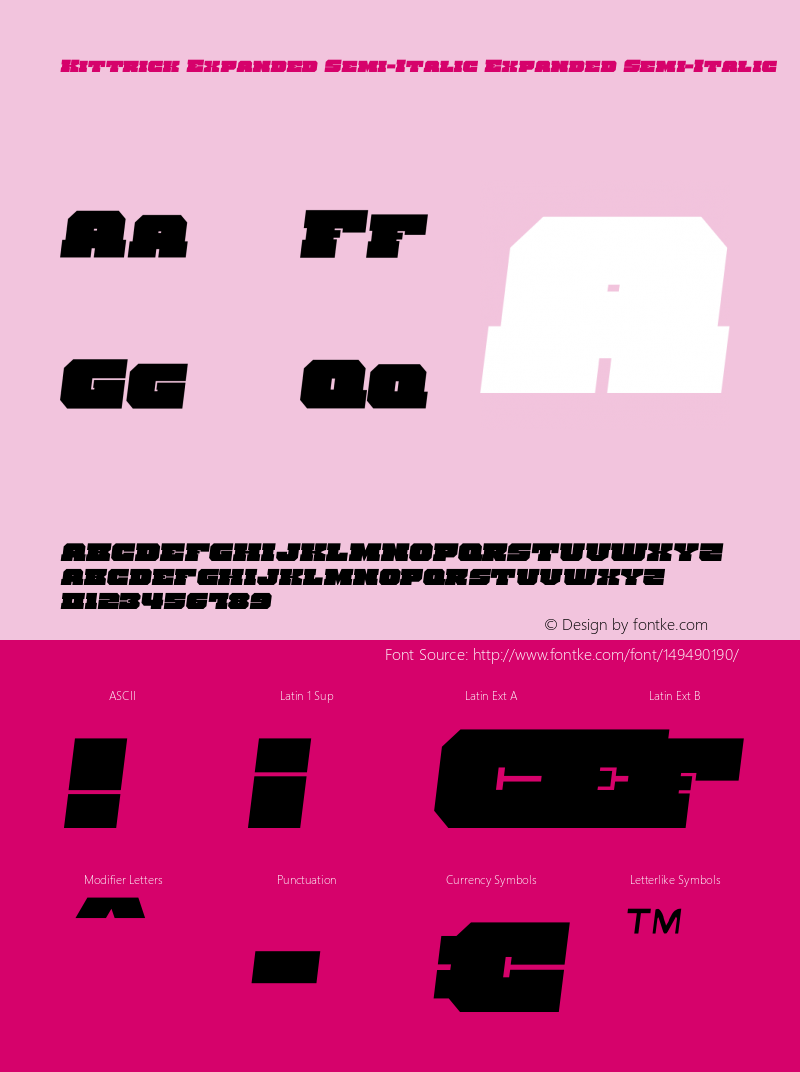 Kittrick Expanded Semi-Italic Version 1.0; 2019 Font Sample