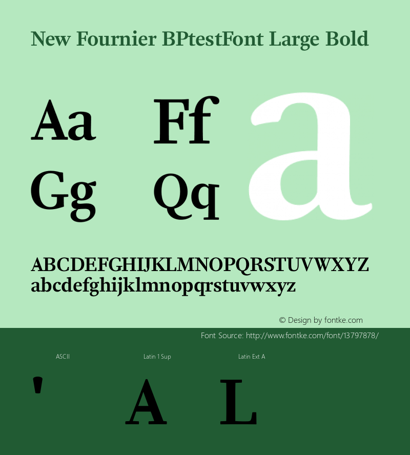 New Fournier BPtestFont Large Bold Version 1.0 Font Sample