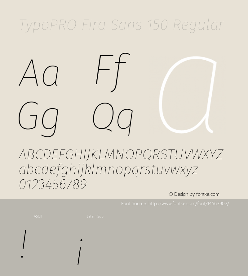 TypoPRO Fira Sans 150 Regular Version 3.105;PS 003.105;hotconv 1.0.70;makeotf.lib2.5.58329 Font Sample