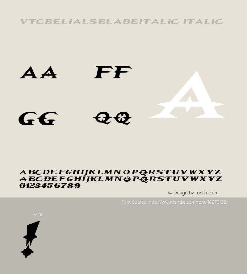 VTCBelialsBladeItalic Italic 1999; 1.0, initial release Font Sample