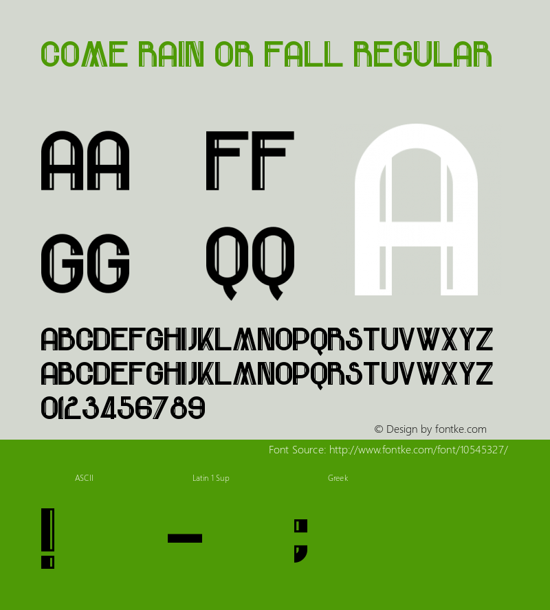 Come Rain Or Fall Regular Version 1.00 March 5, 2014, initial release Font Sample