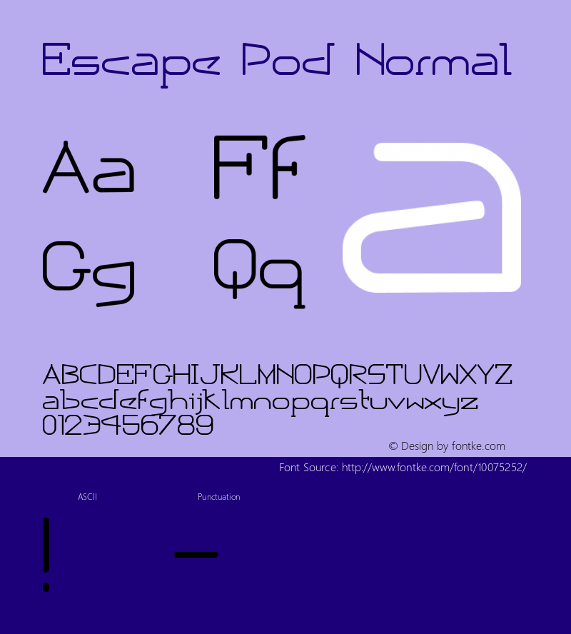 Escape Pod Normal Macromedia Fontographer 4.1 12/15/2000 Font Sample