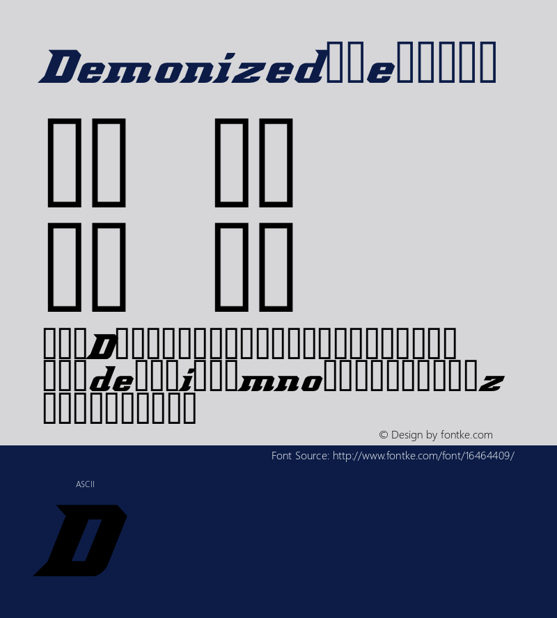 Demonized Regular Version 2.00 - Free release on 01/20/01 - DePaul Blue Demon logos removed and additional characters added. Font Sample