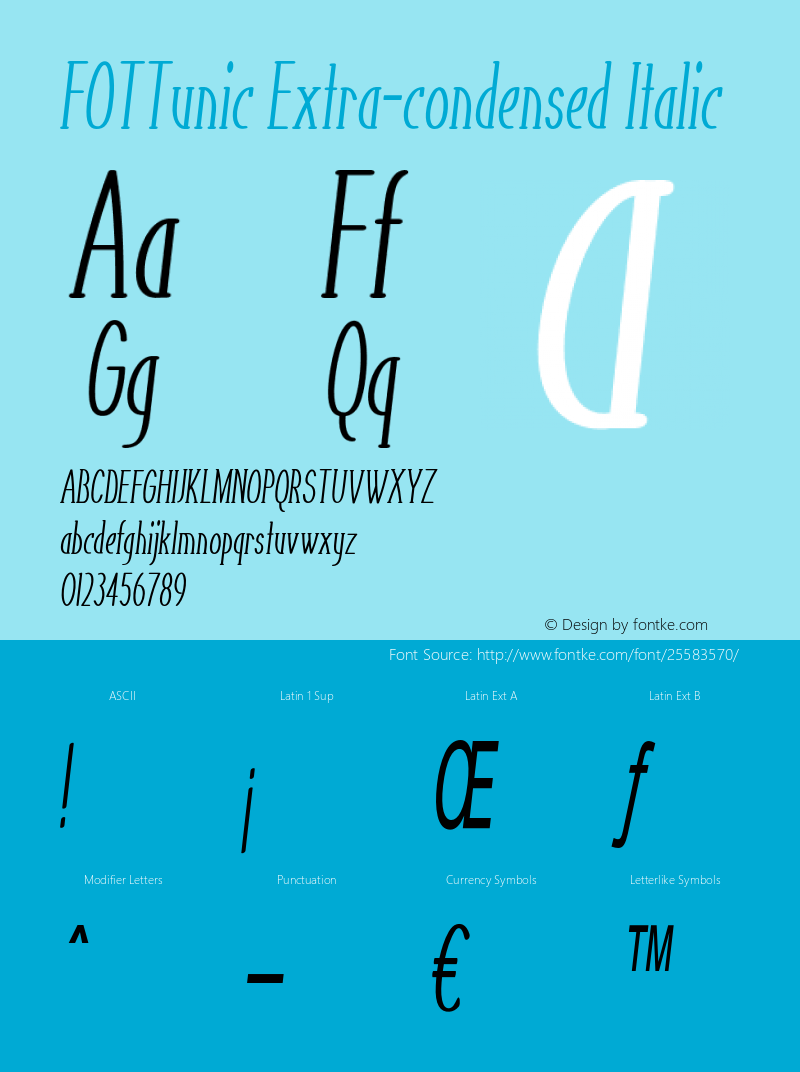 FOTTunic-ExtracondensedItalic Version 1.000 Font Sample