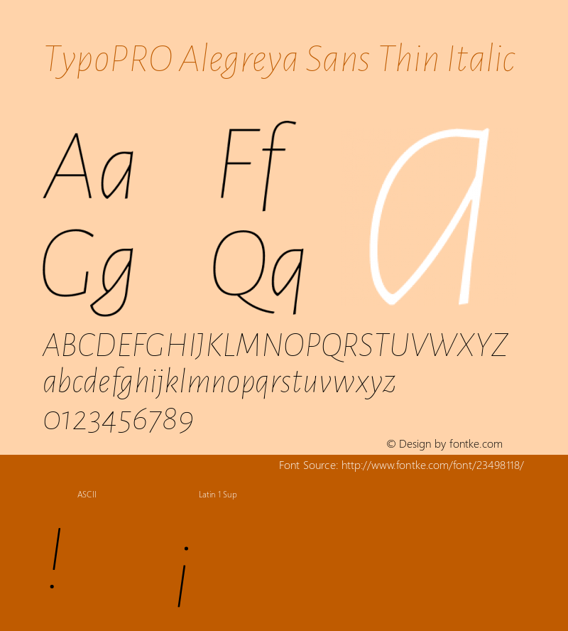 TypoPRO Alegreya Sans Thin Italic Version 1.001;PS 001.001;hotconv 1.0.70;makeotf.lib2.5.58329 DEVELOPMENT; ttfautohint (v0.97) -l 8 -r 50 -G 200 -x 17 -f dflt -w G -W Font Sample