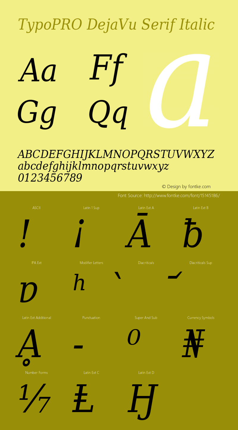 TypoPRO DejaVu Serif Italic Version 2.34 Font Sample