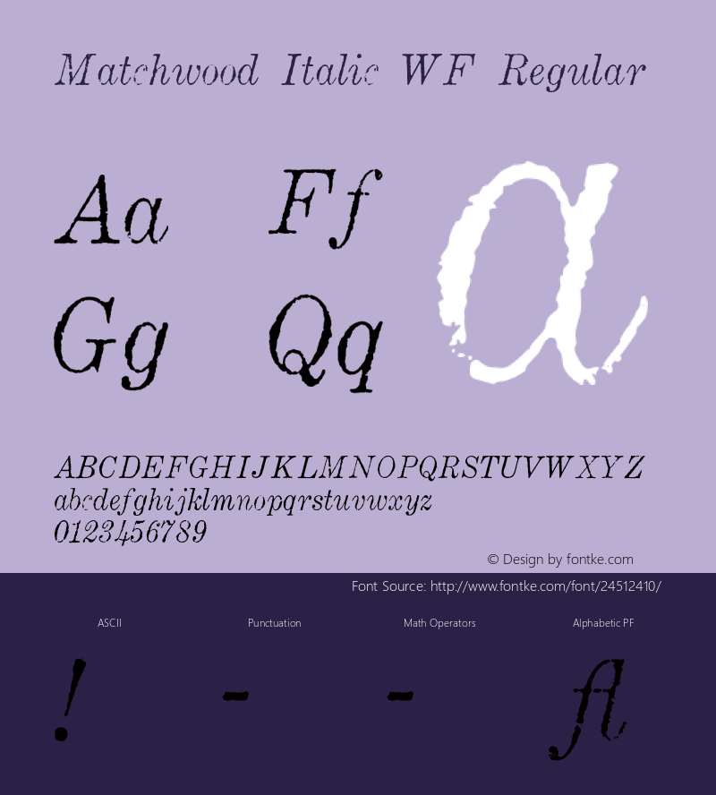MatchwoodItalicWF Version 001.001 Font Sample