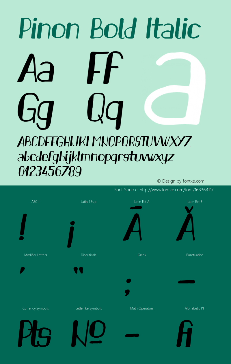 Pinon Bold Italic Version 1.00 April 10, 2016, initial release Font Sample