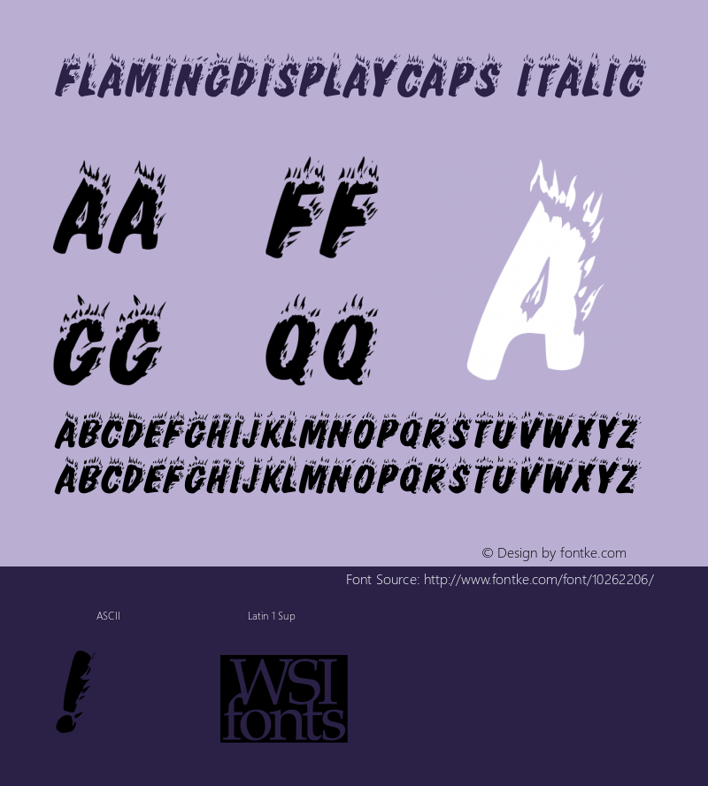 FlamingDisplayCaps Italic Macromedia Fontographer 4.1 7/2/96 Font Sample