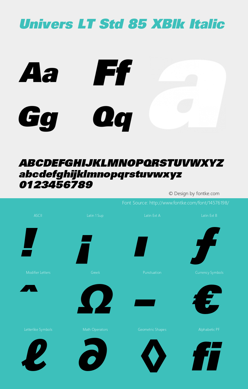 Univers LT Std 85 XBlk Italic Version 1.000 Build 1000 Font Sample