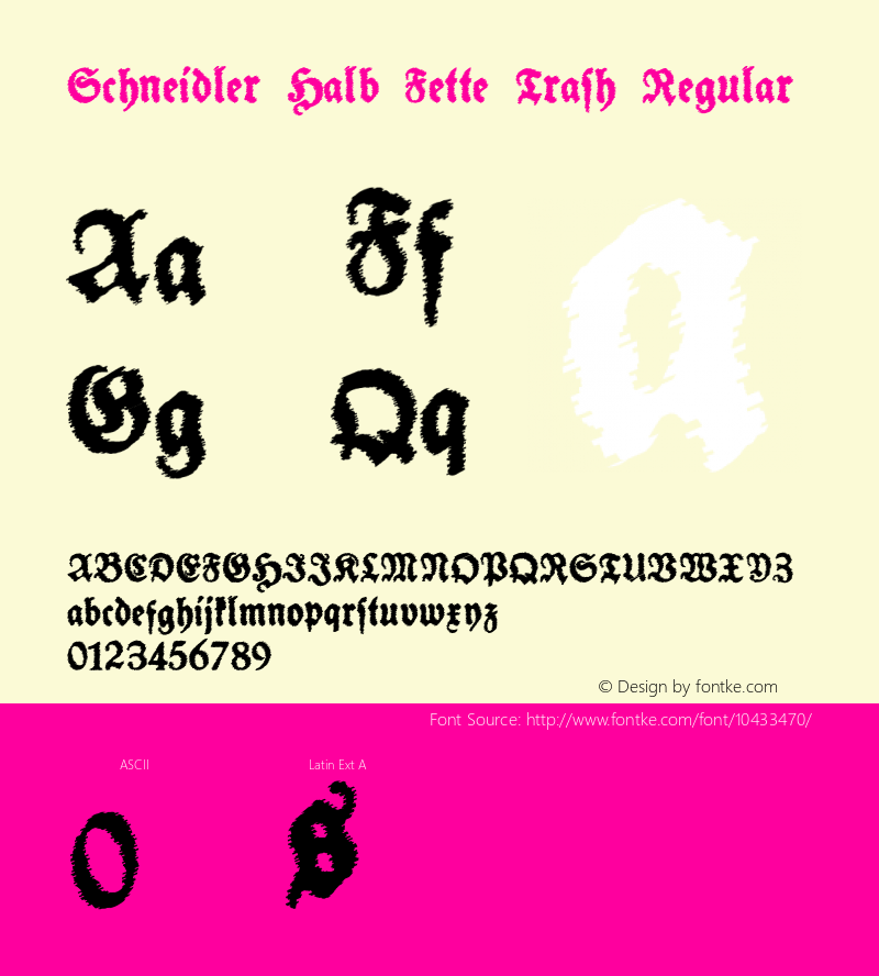 Schneidler Halb Fette Trash Regular Version 1.000 2012 initial release Font Sample