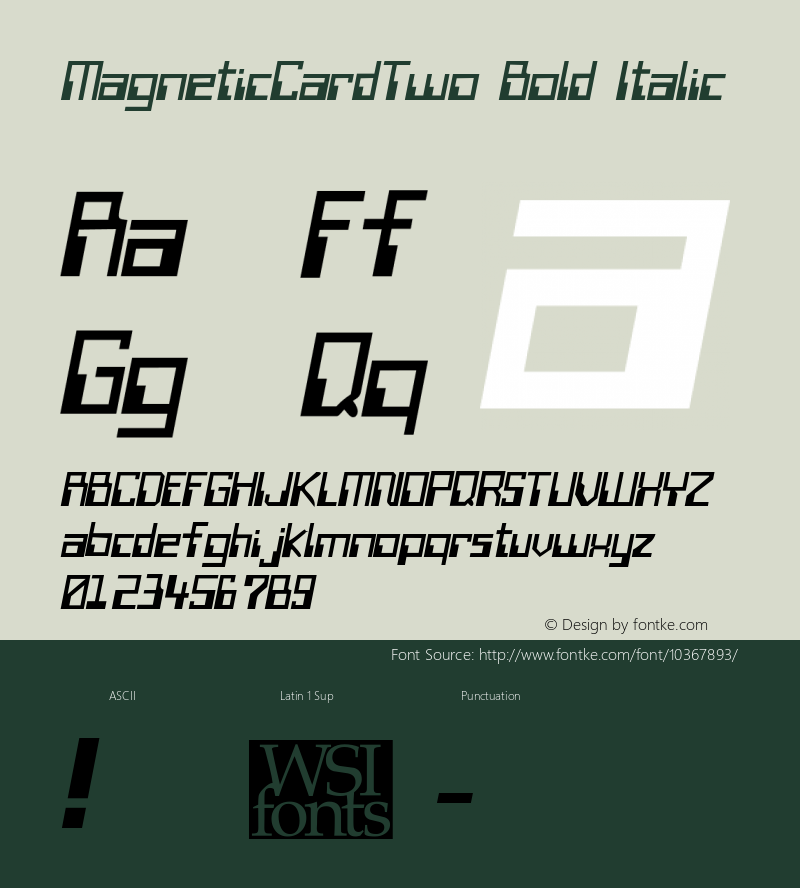 MagneticCardTwo Bold Italic Macromedia Fontographer 4.1 7/1/96 Font Sample