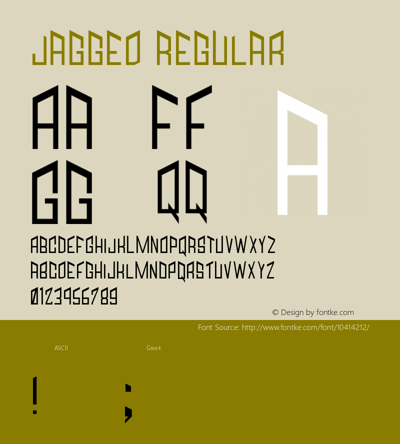 Jagged Regular Version 1.00 September 23, 2011, initial release Font Sample