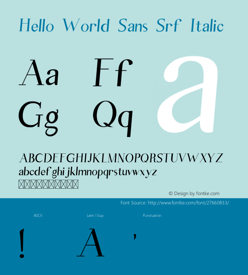 Hello World Sans Srf Italic Version 1.002;Fontself Maker 3.0.2 Font Sample