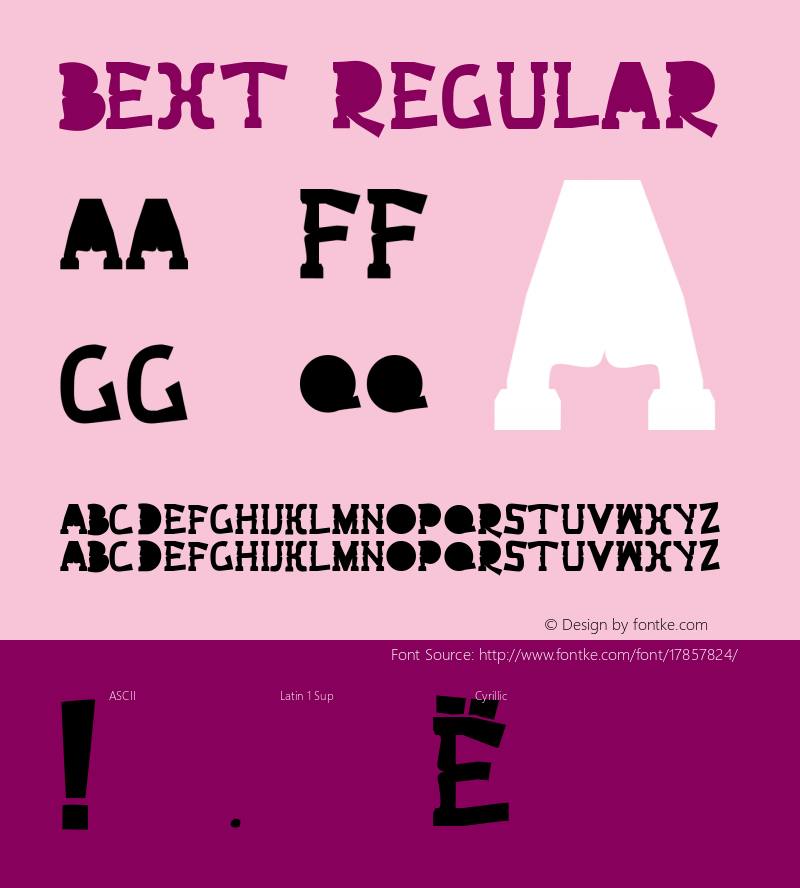 Bext Regular Version 1.000 http://www.behance.net/iam-MRfrukta Font Sample