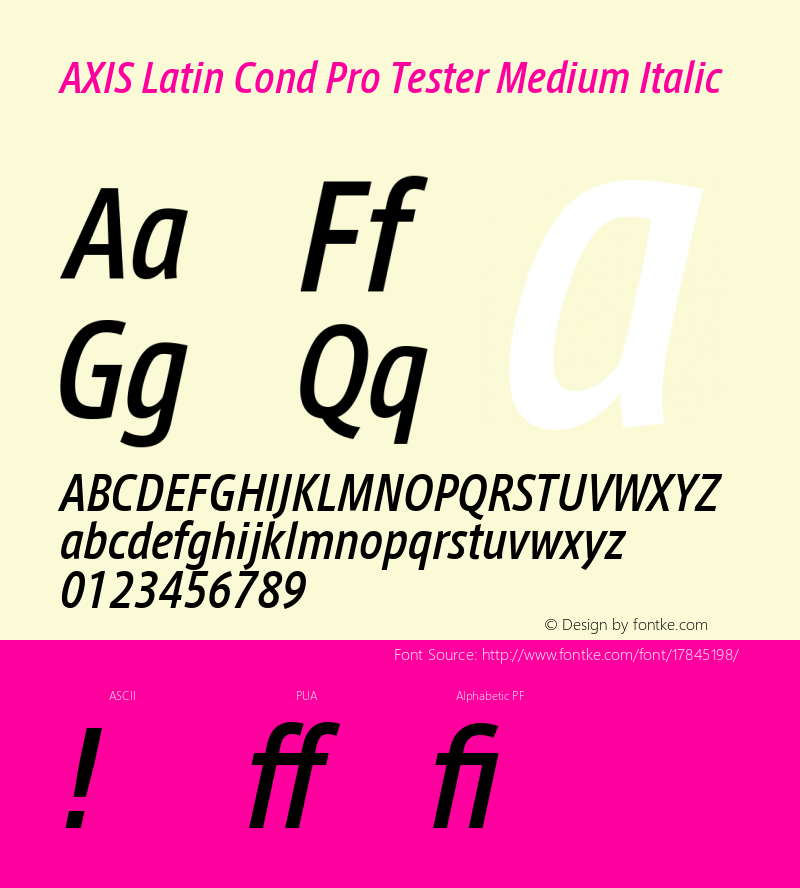 AXIS Latin Cond Pro Tester Medium Italic Version 1.101;PS 1.000;Core 1.0.38;makeotf.lib1.6.5960; TT 0.93 Font Sample