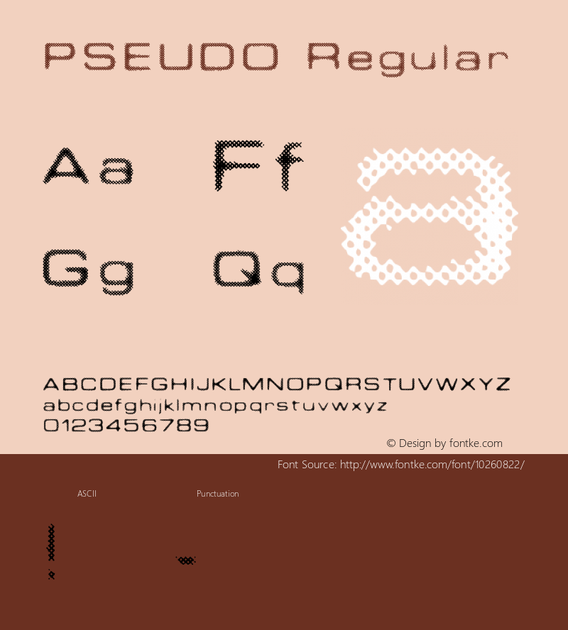 PSEUDO Regular Macromedia Fontographer 4.1.5 11/19/02 Font Sample