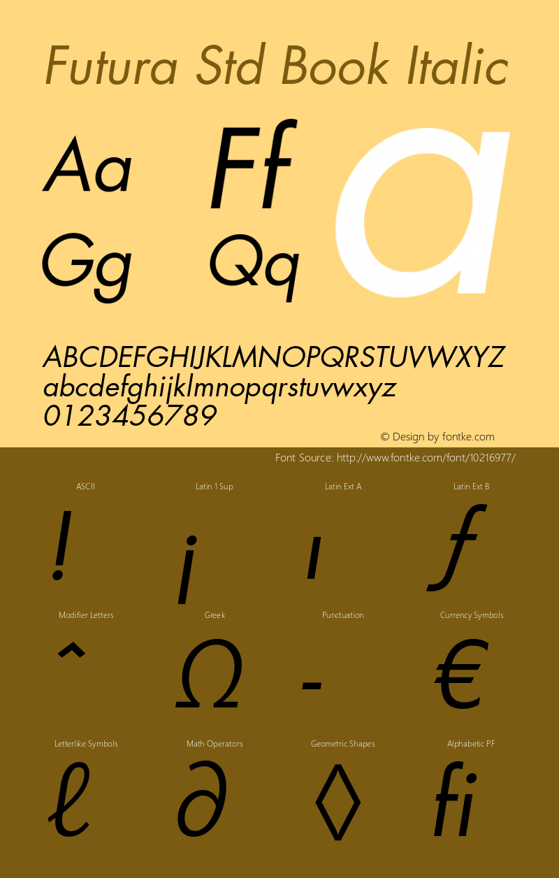 Futura Std Book Italic Version 2.025;PS 002.000;hotconv 1.0.50;makeotf.lib2.0.16970 Font Sample