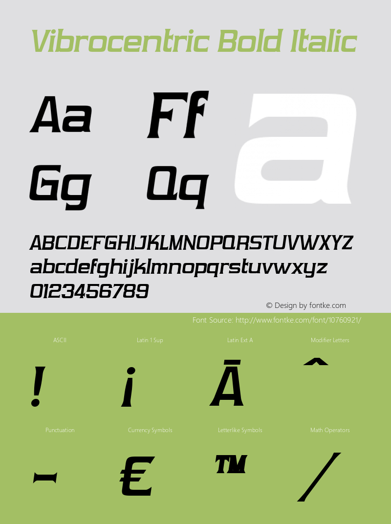 Vibrocentric Bold Italic Version 2.100 2004 Font Sample