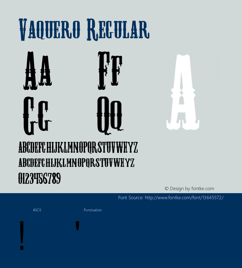 Vaquero Regular Macromedia Fontographer 4.1.4 6/1/05 Font Sample