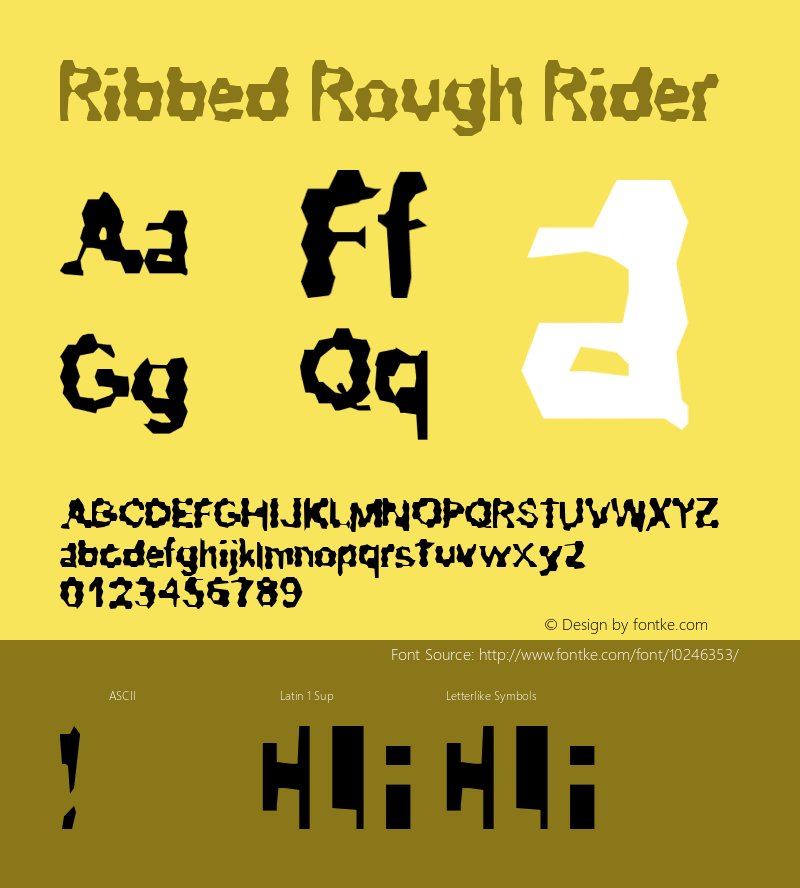 Ribbed Rough Rider Macromedia Fontographer 4.1.2 5/10/97 Font Sample