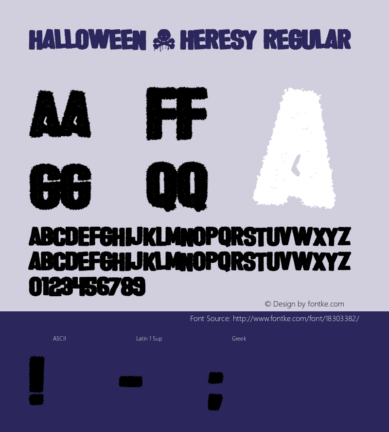 Halloween * Heresy Regular Version 1.00 October 4, 2016, initial release Font Sample