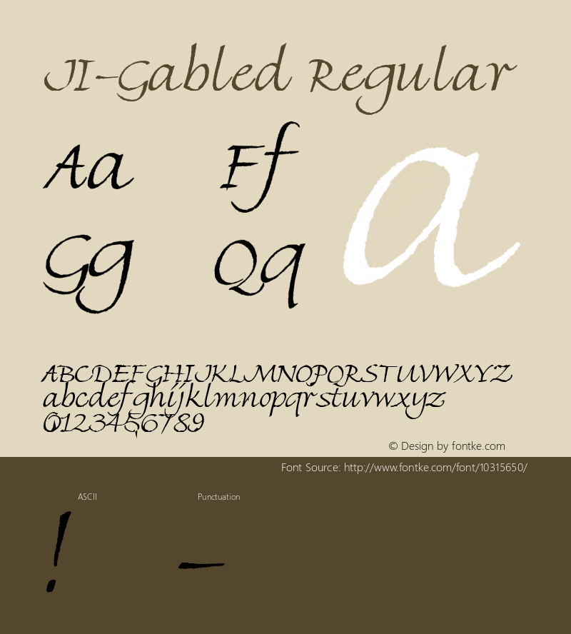JI-Gabled Regular Macromedia Fontographer 4.1 5/28/2001 Font Sample