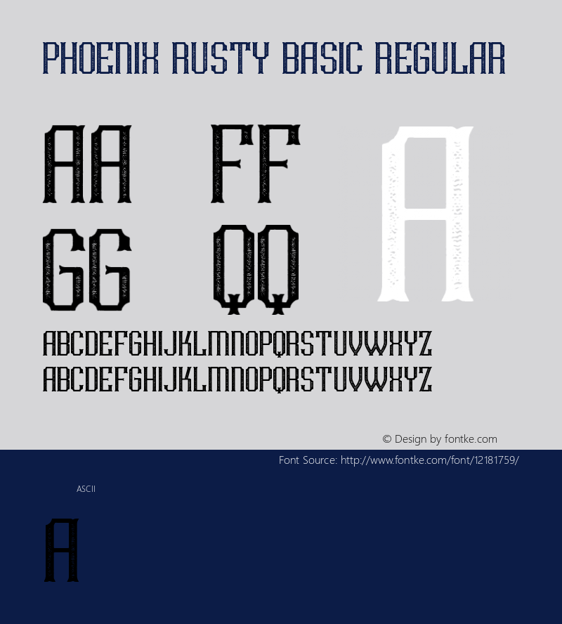 Phoenix Rusty Basic Regular Version 1.00 February 22, 2015, initial release Font Sample