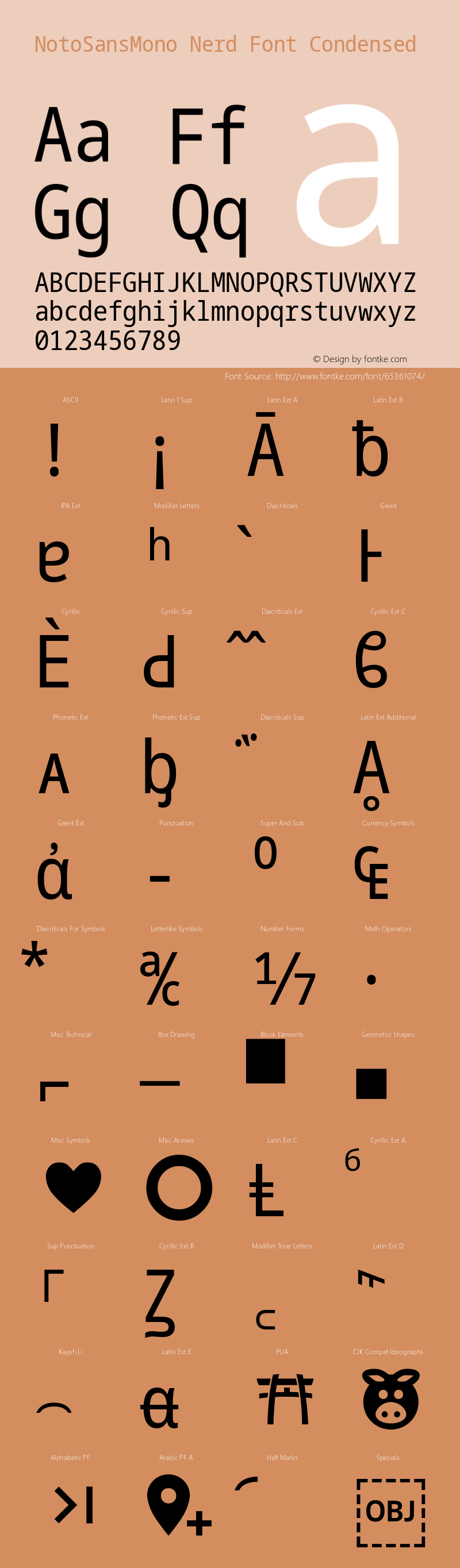Noto Sans Mono Condensed Nerd Font Complete Version 2.000;GOOG;noto-source:20170915:90ef993387c0; ttfautohint (v1.7) Font Sample