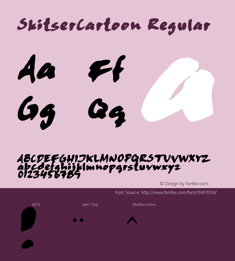 SkitserCartoon Regular Version 1.00 September 26, 2012, initial release Font Sample