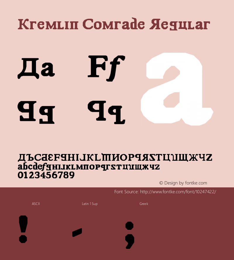 Kremlin Comrade Regular Version 1.00 January 8, 2008, initial release Font Sample