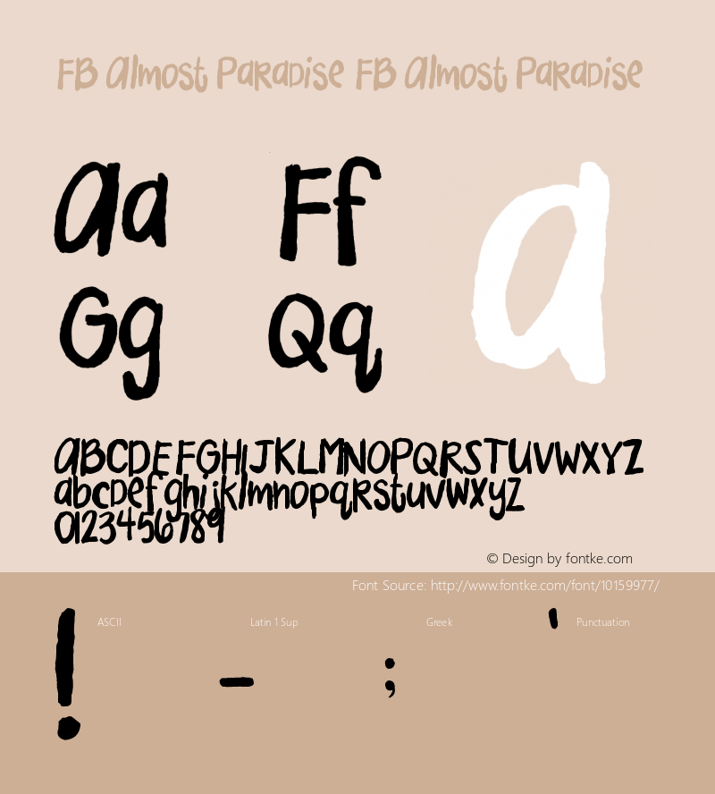 FB Almost Paradise FB Almost Paradise Version 1.00; April 6, 2005 Font Sample