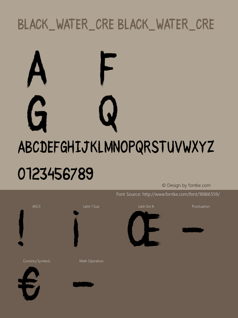 BLACK_WATER_CRE BLACK_WATER_CRE Version 1.000 Font Sample