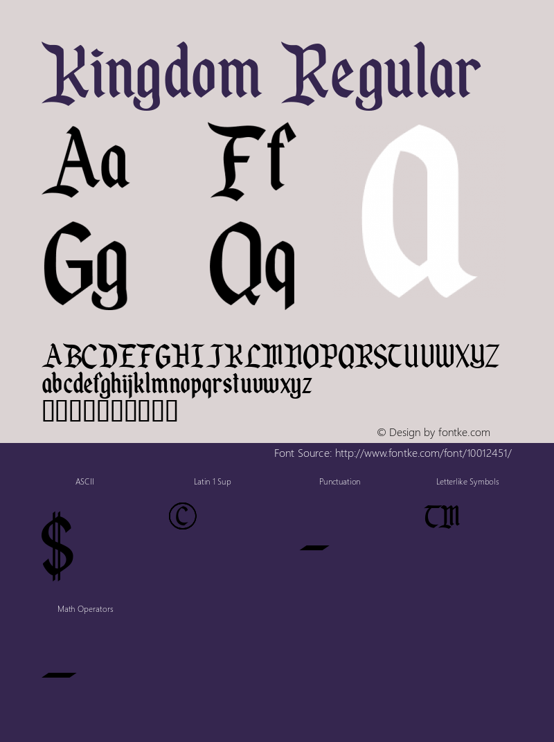 Kingdom Regular Macromedia Fontographer 4.1.5 3/6/97 Font Sample