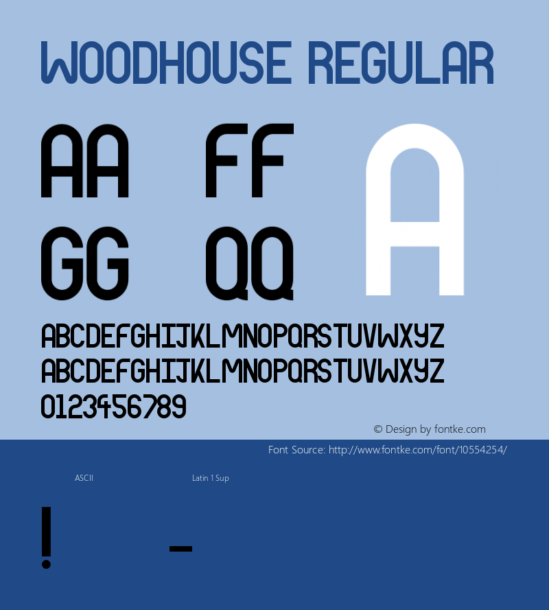 Woodhouse Regular Version 1.00 February 20, 2014, initial release Font Sample
