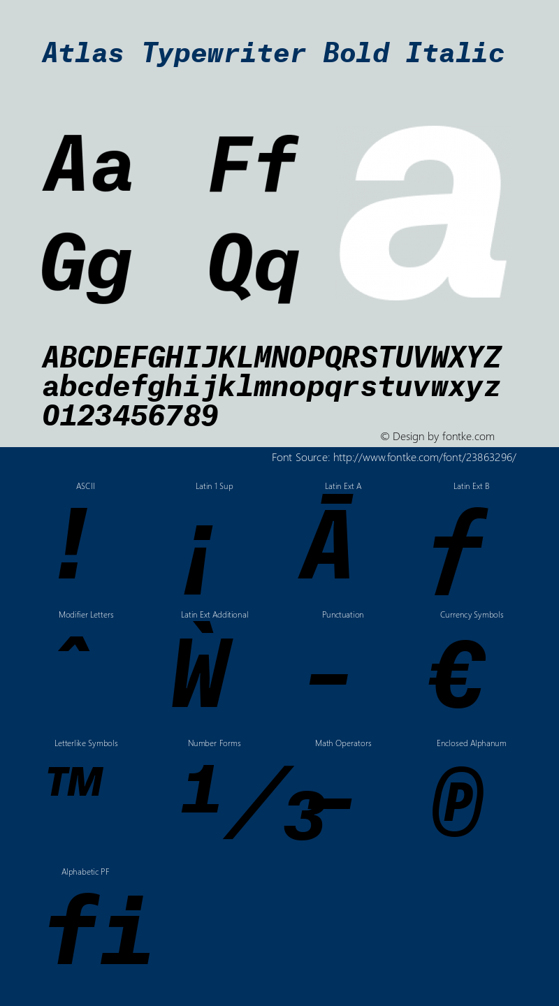 AtlasTypewriterBold-Italic Version 1.001 2012 Font Sample