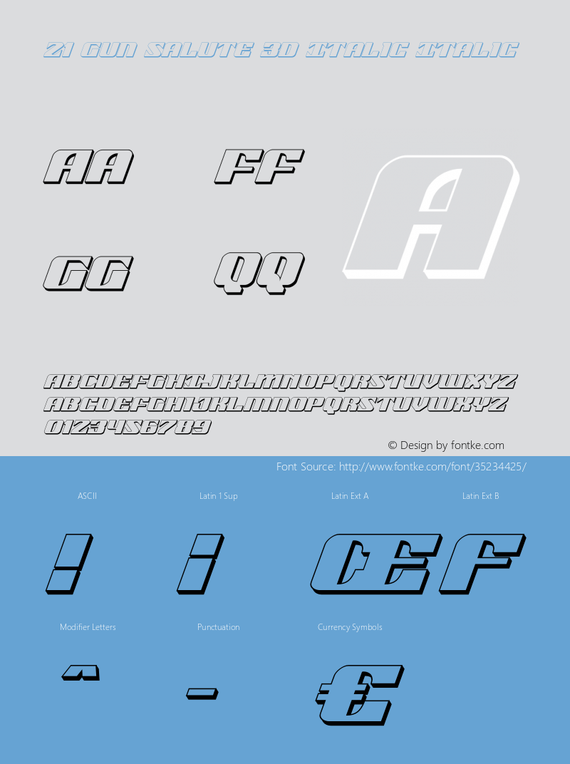 21 Gun Salute 3D Italic Version 1.1; 2019 Font Sample