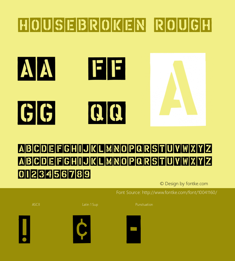 HouseBroken Rough Macromedia Fontographer 4.1 12/26/97 Font Sample