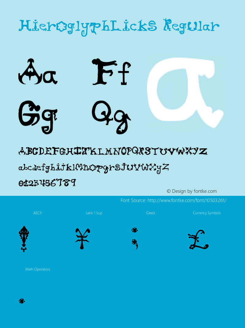 HieroglyphLicks Regular Version 1.00 August 11, 2013, initial release Font Sample