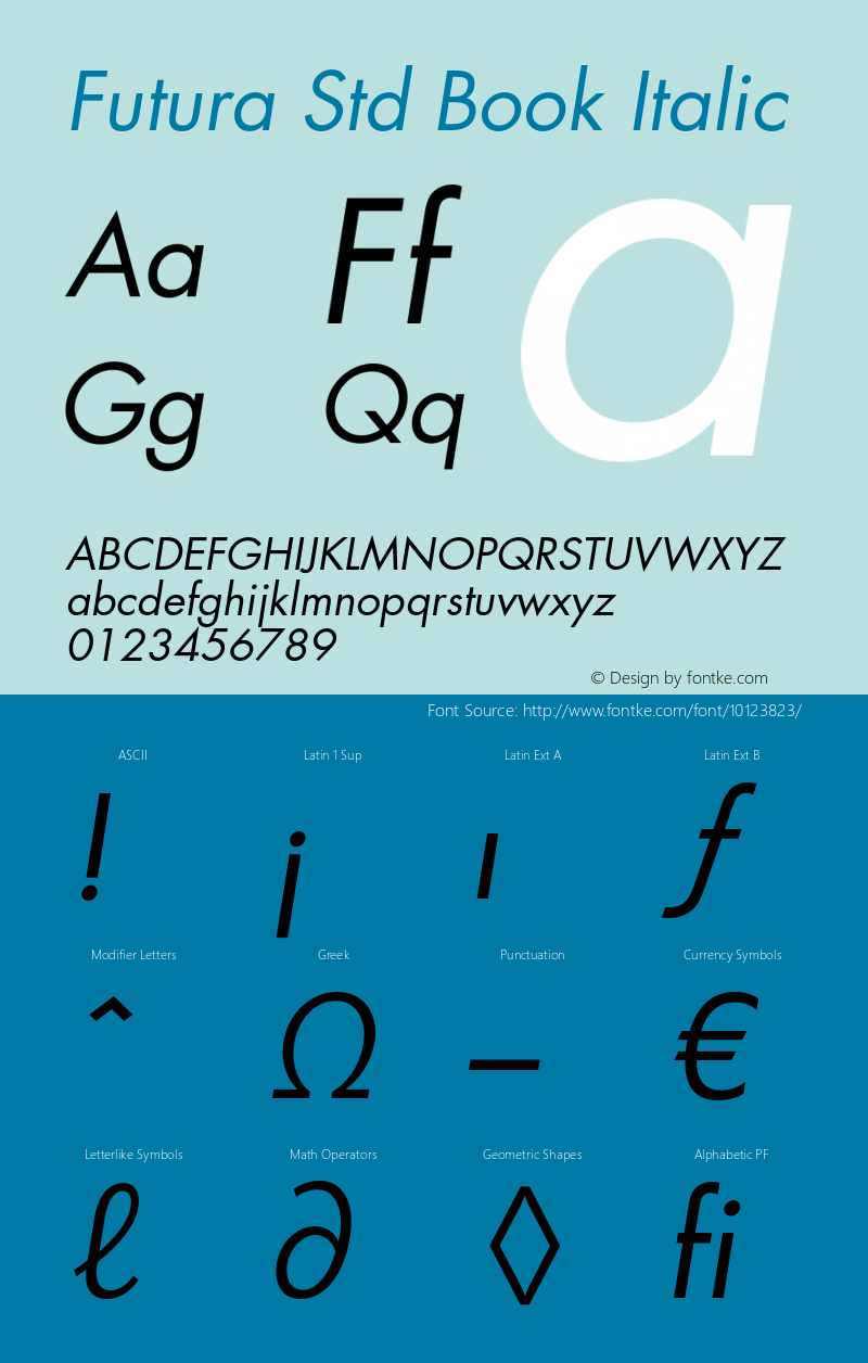 Futura Std Book Italic OTF 1.029;PS 001.003;Core 1.0.33;makeotf.lib1.4.1585 Font Sample