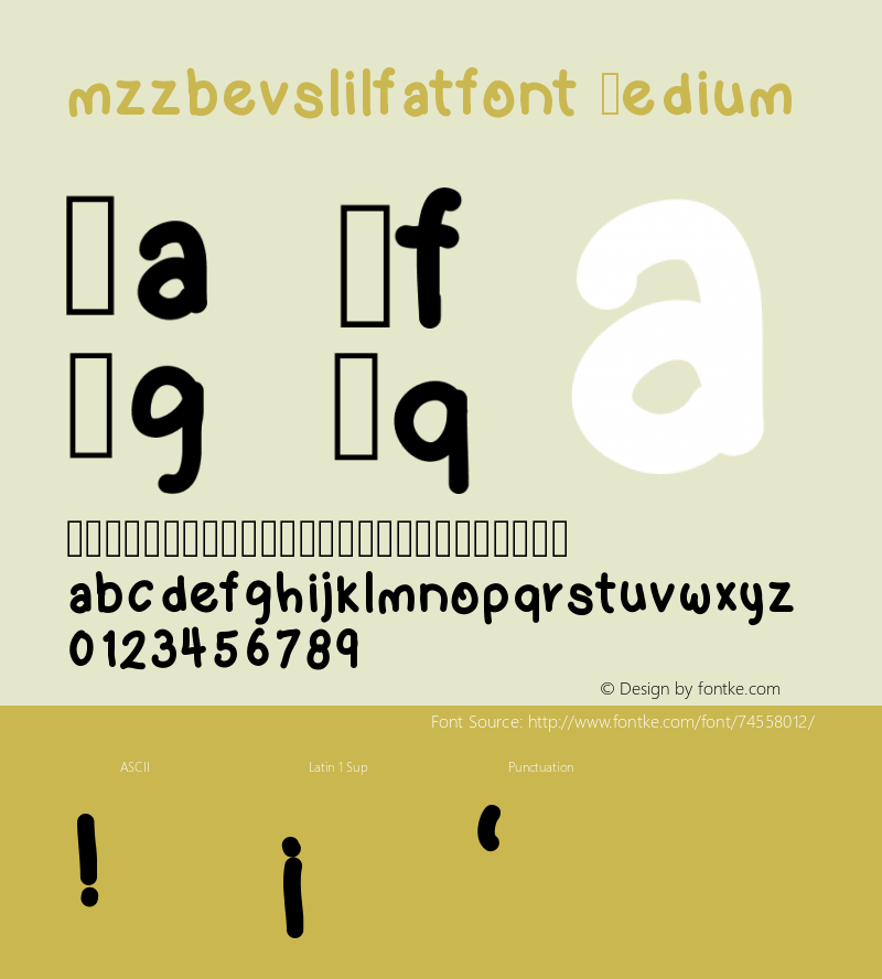 mzzbevslilfatfont Version 001.000 Font Sample