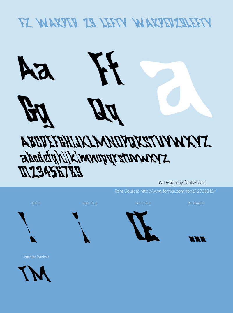 FZ WARPED 29 LEFTY WARPED29LEFTY Version 1.000 Font Sample