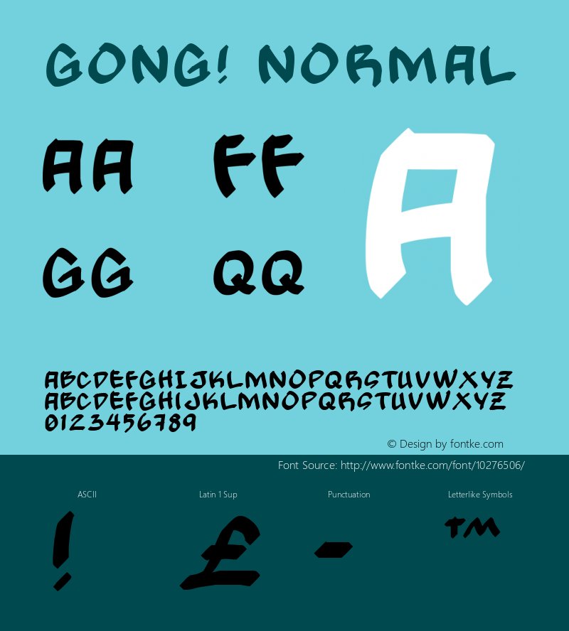 Gong! Normal Macromedia Fontographer 4.1 10/18/2005 Font Sample