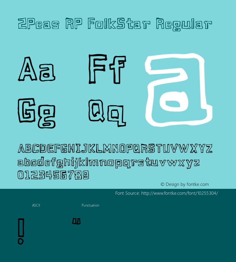 2Peas RP FolkStar Regular Macromedia Fontographer 4.1 6/17/2004 Font Sample
