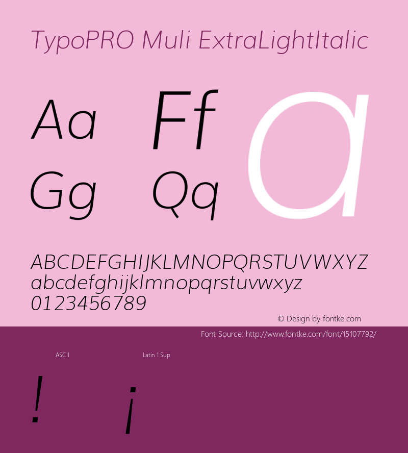 TypoPRO Muli ExtraLightItalic Version 2.0; ttfautohint (v1.00rc1.2-2d82) -l 8 -r 50 -G 200 -x 0 -D latn -f none -w G -W Font Sample