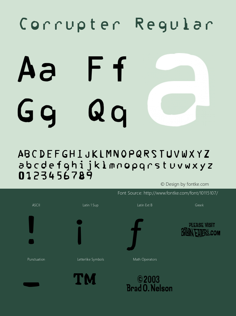 Corrupter Regular Macromedia Fontographer 4.1.5 3/5/03 Font Sample