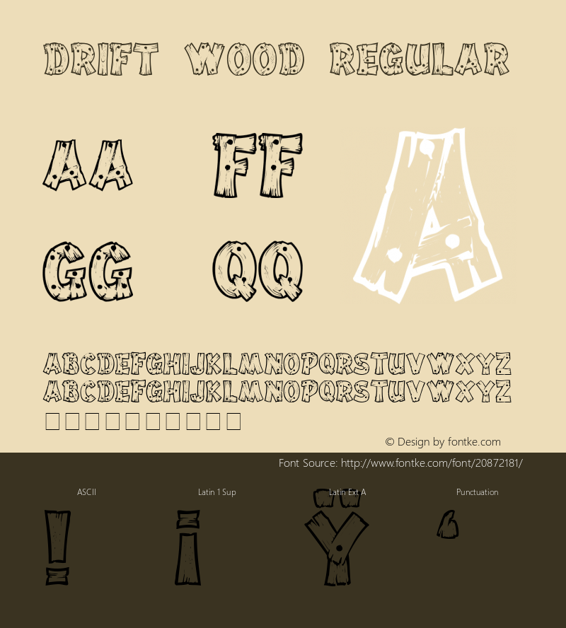 Drift Wood Version 1.0; 2000; initial release Font Sample