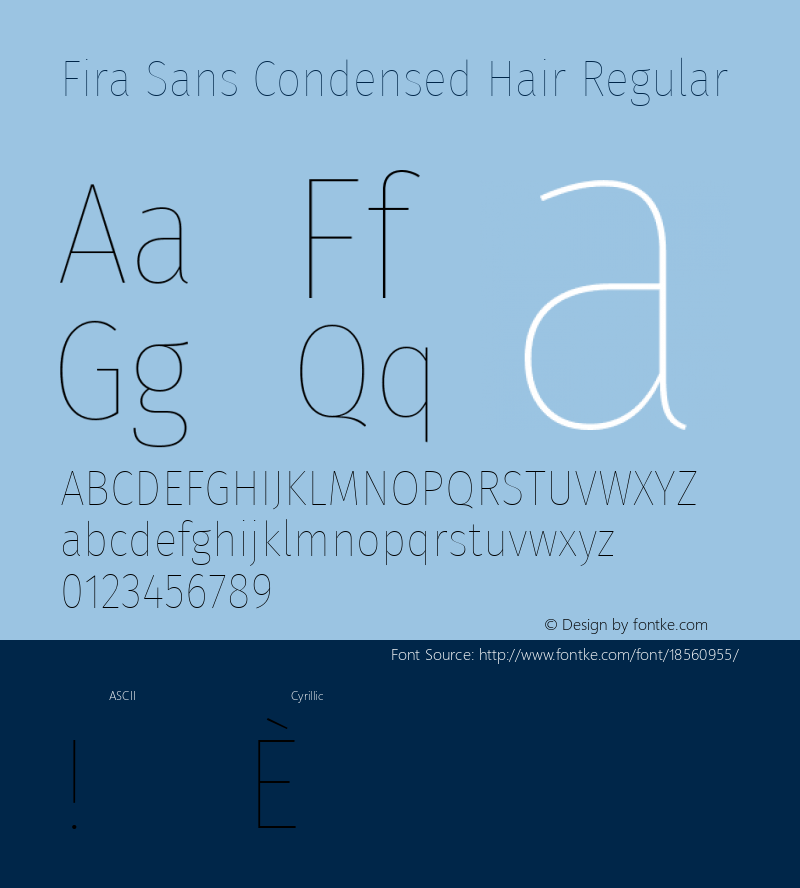 Fira Sans Condensed Hair Regular Version 4.203;PS 004.203;hotconv 1.0.88;makeotf.lib2.5.64775; ttfautohint (v1.4.1) Font Sample