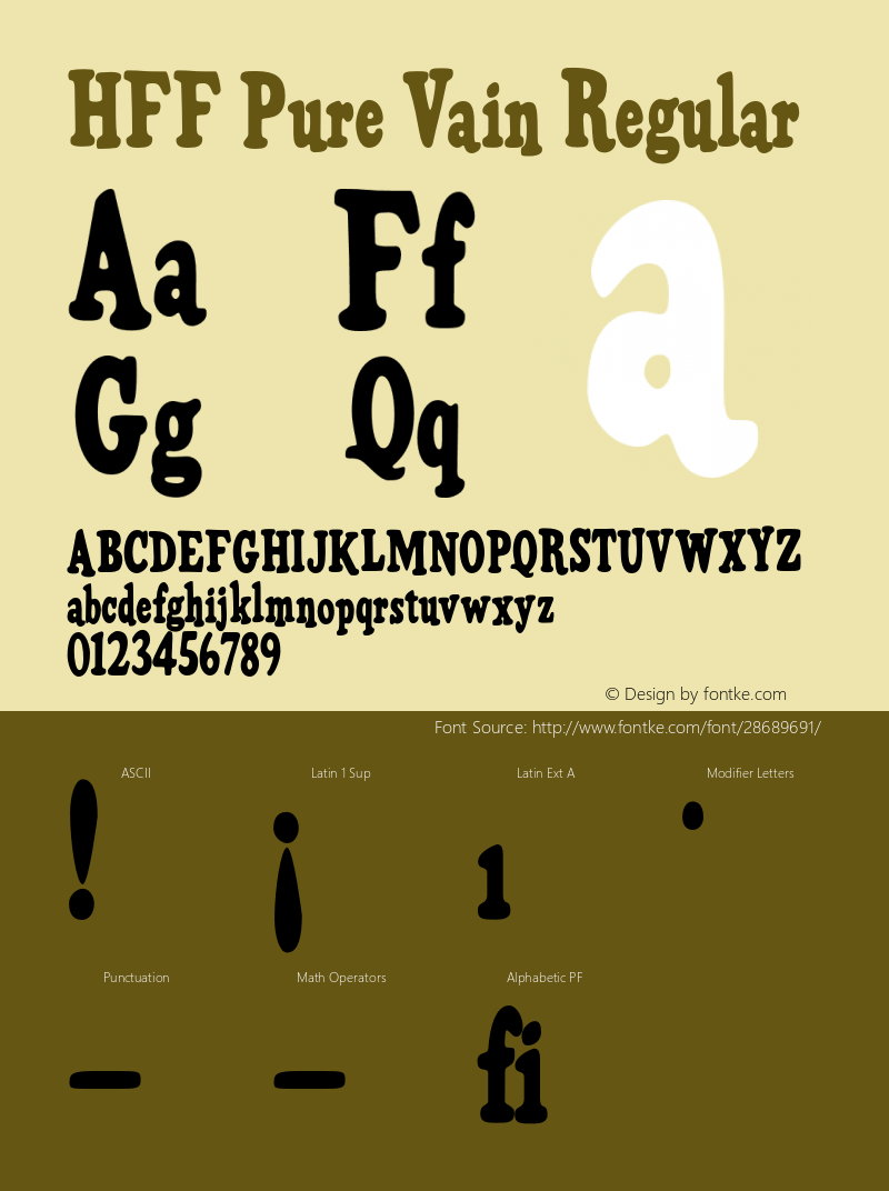 HFFPureVain 2.019 | Free for personal, private and non-commercial use | fontfun@gmail.com Font Sample